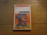 CETATEA - Ismail Kadare - Editura Univers, 1987, 227 p., Alta editura