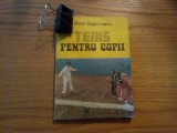 TENIS PENTRU COPII -- Aurel Segarceanu -- 1989, 199 p., Alta editura