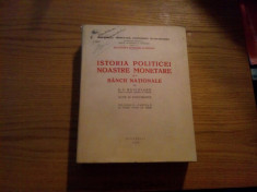 ISTORIA POLITICEI NOASTRE MONETARE - Vol.II - p.II - C. I. Baicoianu - 1939,723p foto