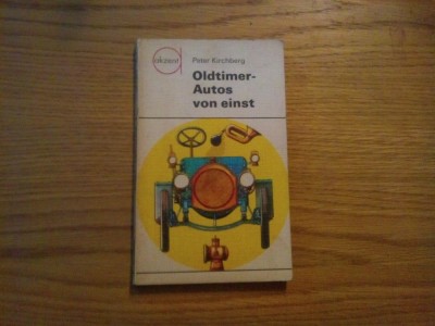 OLDTIMER-AUTOS VON EINST - Peter Kirchberg - Horst Schleef (ilustratii) -1975 foto