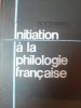 N. N. Condeescu - Initiation a la philologie francaise