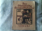Der schwabische Heimatkalender 1943-Volkskalender fur da land Wurttemberg