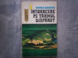 INTOARCERE PE TARAMUL DISPARUT MIHNEA MOISESCU C12 662
