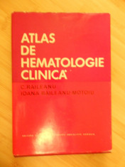 C. RAILEANU--ATLAS DE HEMATOLOGIE CLINICA foto
