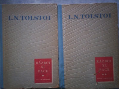 RAZBOI SI PACE L N TOLSTOI 2 VOL 1959 C 8 foto