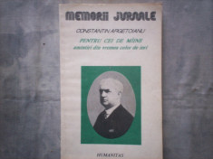 CONSTANTIN ARGETOIANU - PENTRU CEI DE MAINE ...vOL III 1916-1917 C8 foto