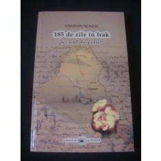 Visarion Neagoe - 185 de zile in Irak. Jurnal de front