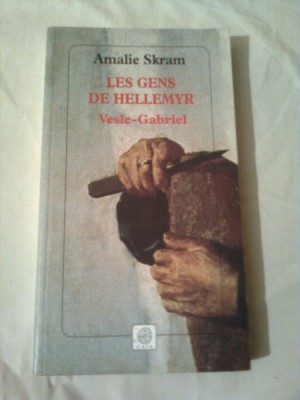 LES GENS DE HELLEMYR : VESLE-GABRIEL ~ AMALIE SKRAM foto