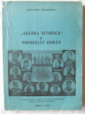 &quot;AGENDA ISTORICA&quot; A POPORULUI ROMAN, Alexandru Ioachimescu, 1992, Alta editura