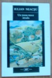 Cumpara ieftin IULIAN NEACSU - UN TARAN TRECE STRADA (2001)