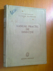 MANUAL PRACTIC DE DISECTIE - VICTOR PAPILIAN, I.G. RUSSU, V.V. PAPILIAN (1959) foto