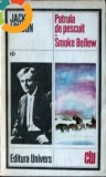 Patrula de pescuit / Smoke Bellew - de Jack London, 1986, Univers