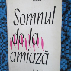 Fanus NEAGU - SOMNUL DE LA AMIAZA (prima editie - 1960)