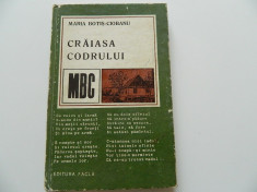 Craiasa codrului, Maria Botis-Ciobanu, Editura Facla, 1976 foto