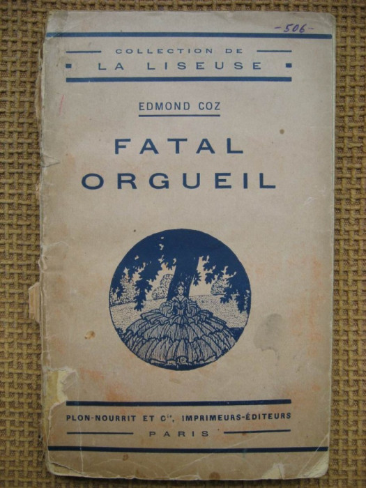 Edmond Coz - Fatal orgueil (in limba franceza)