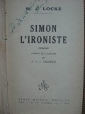 W. J. Locke - Simon l&#039;ironiste (in limba franceza), Alta editura