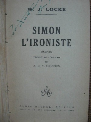 W. J. Locke - Simon l&amp;#039;ironiste (in limba franceza) foto