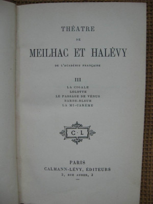 Meilhac et Halevy - Theatre (in limba franceza) foto