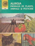 Alergia produsa de plante, animale si pesticide - Valentin Filip, 1983, Alta editura