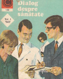 Dialog despre sanatate (vol. I) - George Gheorghe, 1981, Alta editura