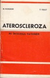 Ateroscleroza pe intelesul tuturor - M. Kerekes, T. Feszt, 1977, Alta editura