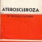Ateroscleroza pe intelesul tuturor - M. Kerekes, T. Feszt