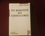 Andre Breton Die Manifeste des Surrealismus/Manifestele Suprarealismului, Alta editura