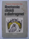 Francisc Grigorescu Sido - Anatomia clinica a diafragmei, 1990, Dacia