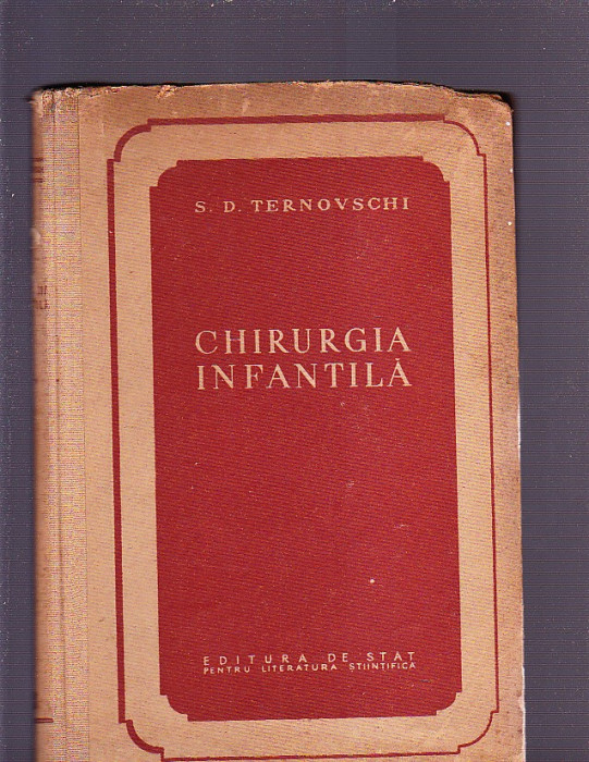 S. D. TERNOVSCHI -CHIRURGIA INFANTILA