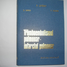 P.LEPADAT*D.BURNEA*P.GALBENU - TROMBOEMBOLISMUL PULMONAR. INFARCTUL PULMONAR