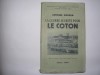 La guerre secrete pour le coton-Antoine Zischka RF1/4, Alta editura