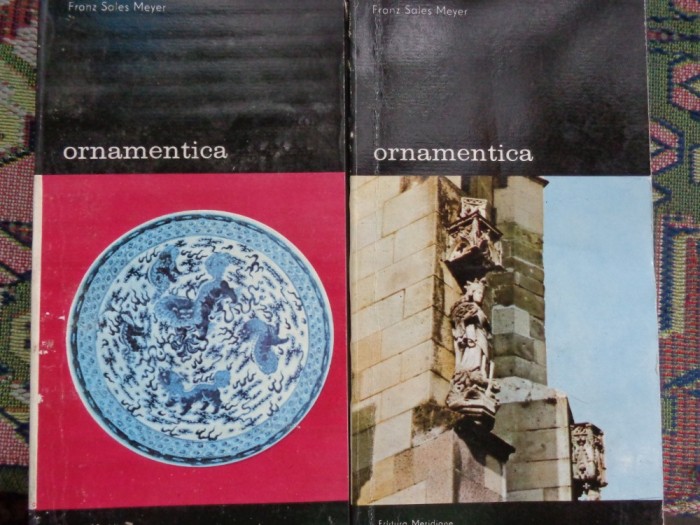 Ornamentica (2 volume,cu numeroase planse/ 785 pagini) - Franz Soles Meyer Ornamentica (2 volume,cu numeroase planse/ 785 pagini) - Franz Soles Meyer