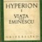 George Munteanu - Hyperion 1: Viata lui Eminescu