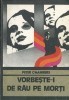 Peter Chambers - Vorbeste-i de rau pe morti