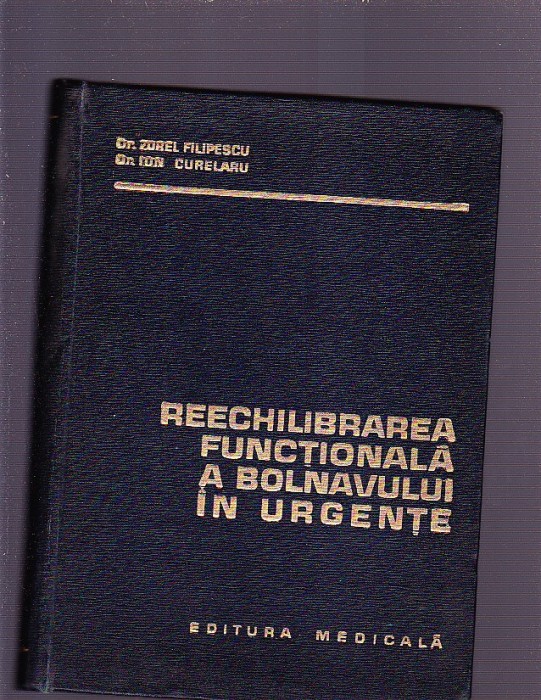 DR. ZOREL FILIPESCU - DR. ION CURELARU -REECHILIBRAREA FUNCTIONALA A