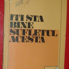 ELENA CREANGA IVAN - ITI STA BINE SUFLETUL ACESTA (POVESTIRI, ed. princeps 1982)