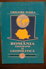 ROMANIA - GEOGRAFIE SI GEOPOLITICA - GRIGORE POSEA foto