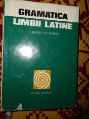 Gramatica limbii latine-Bujor/ Chiriac foto