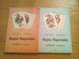 REGINA VAGABONZILOR - roman - 2 Vol. Michel Zevaco - Editura Octopodium, 1992, 168+157 p