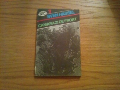 CAMARAZI DE FRONT - Sven Hassel - 1992, 187 p. foto
