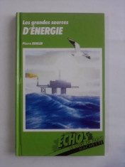 Les grandes sources d&amp;#039;energie - Pierre Kohler (carte educativa in limba franceza, contine ilustratii) foto