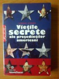 k0a Cormac O&#039;Brien - Vietile secrete ale presedintilor americani