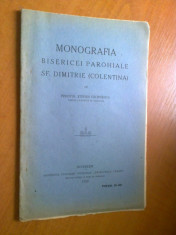 MONOGRAFIA BISERICEI PAROHIALE SF. DIMITRIE (COLENTINA) DE PREOTUL STEFAN GEORGESCU (1924, ARE 22 PAGINI) foto