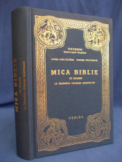 NICODEM - MICA BIBLIE CU ICOANE LA INDEMANA TUTUROR CRESTINILOR [ EDITIE ANASTATICA A EDITIEI DIN 1913 ] - BUCURESTI - 2010 foto