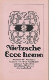 Nietzsche - Ecce homo ( in limba germana ) - 1977, Alta editura