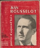 JEAN ROUSSELOT par Andre Marissel (Poetes d&#039;aujourd&#039;hui ) - cu autograf - 1960