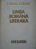 Gavril Istrate - Limba romana literara. Studii si articole