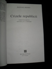 Hannah Arendt Crizele republicii. Minciuna in politica. Nesupunerea civica.Despre violenta foto