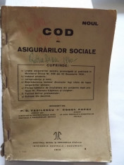 NOUL COD AL ASIGURARILOR SOCIALE - P.D. VASILESCU, C. POPOV 1939 foto