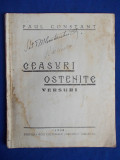 PAUL CONSTANT - CEASURI OSTENITE ( VERSURI ) - EDITIA 1-A - CARACAL - 1930, Alta editura
